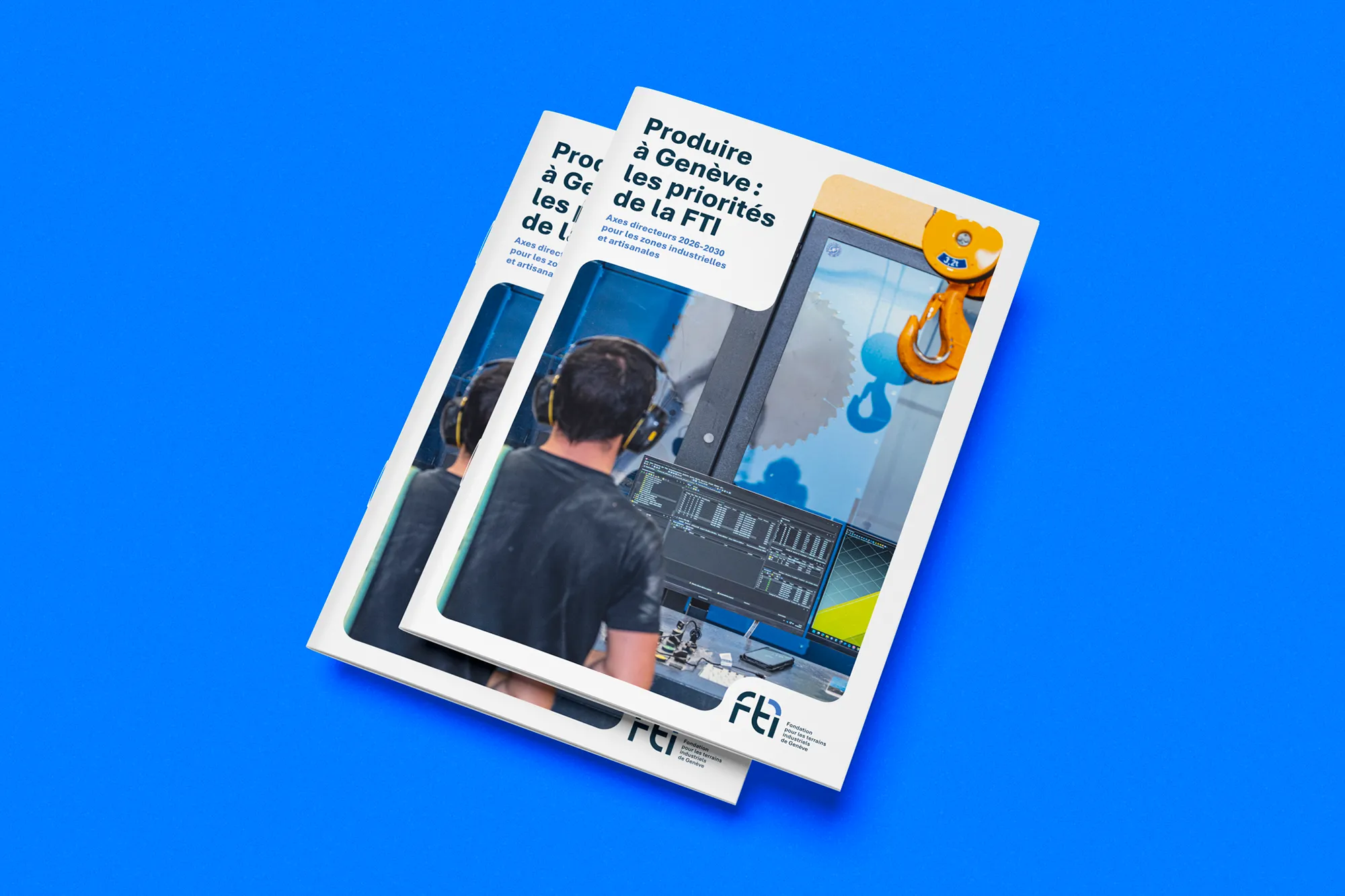 Brochure «Produire à Genève : les priorités de la FTI» – Axes directeurs 2026-2030. En couverture, un opérateur de machine numérique dans une scierie genevoise.